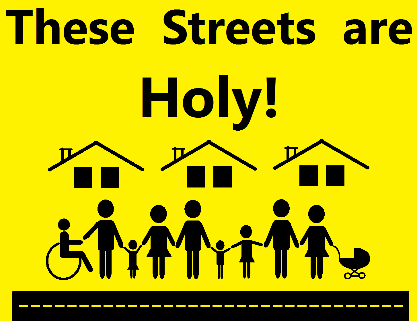 These Streets are Holy!