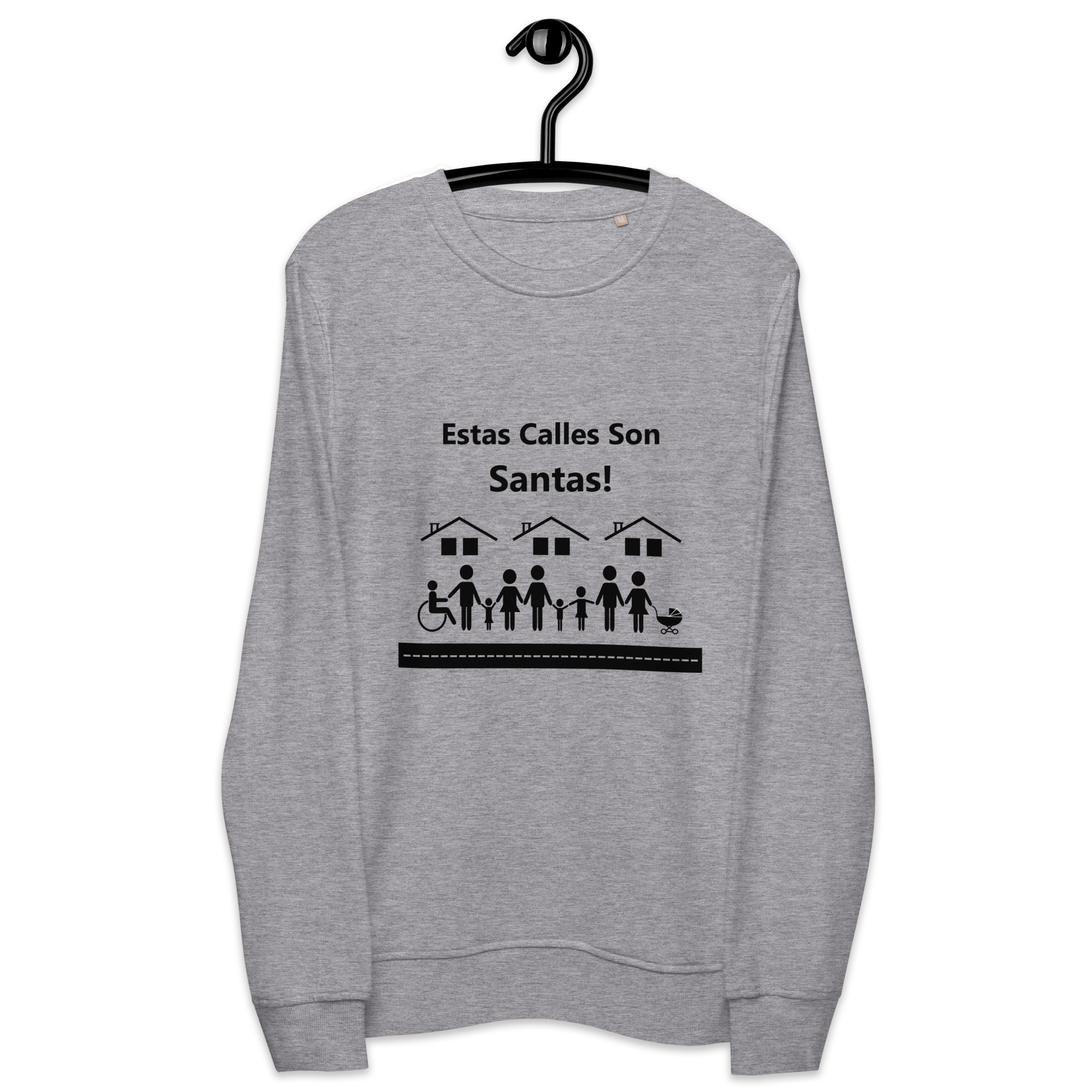 Estas Calles Son Santas (These Streets Are Holy) Unisex organic sweatshirt - Image 4