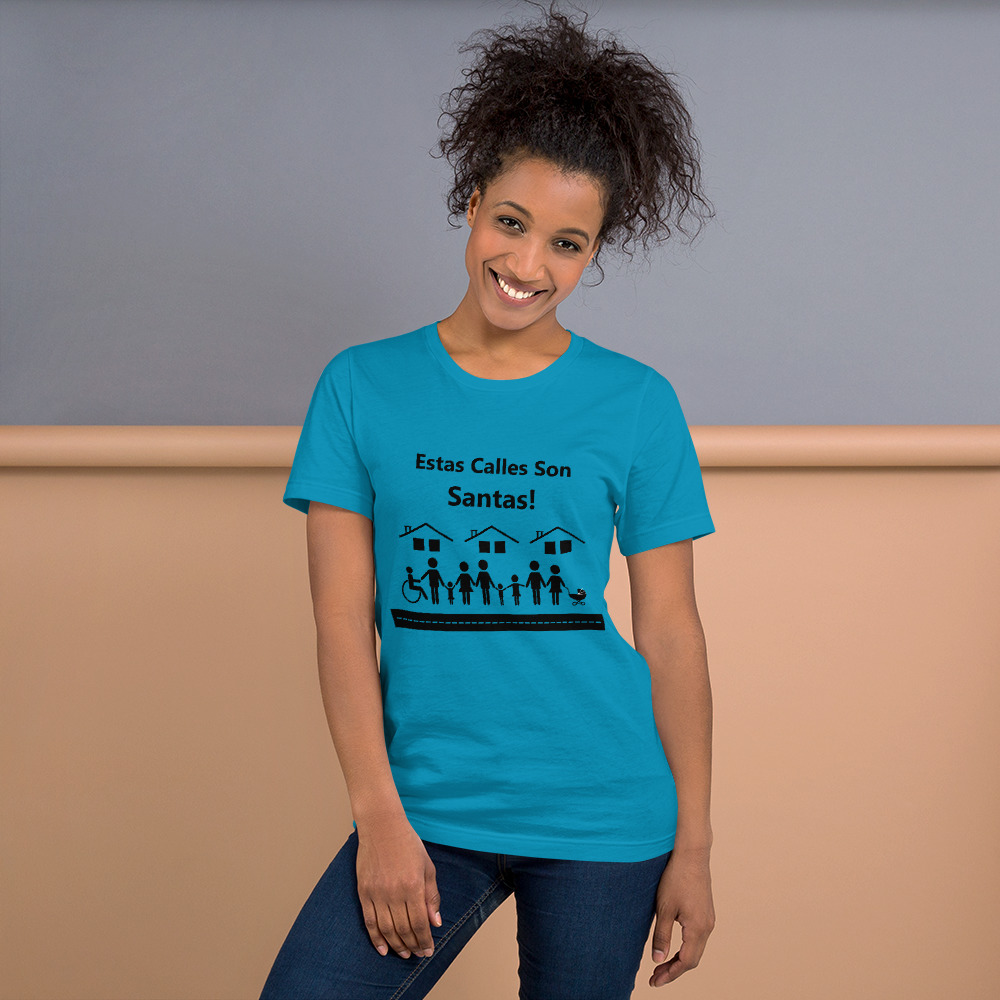 Estas Calles Son Santas Unisex t-shirt - Image 4