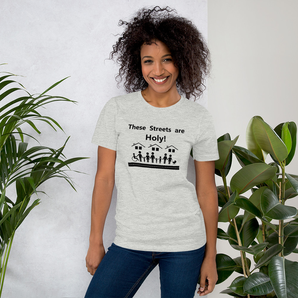 These Streets Are Holy Unisex t-shirt - Image 7