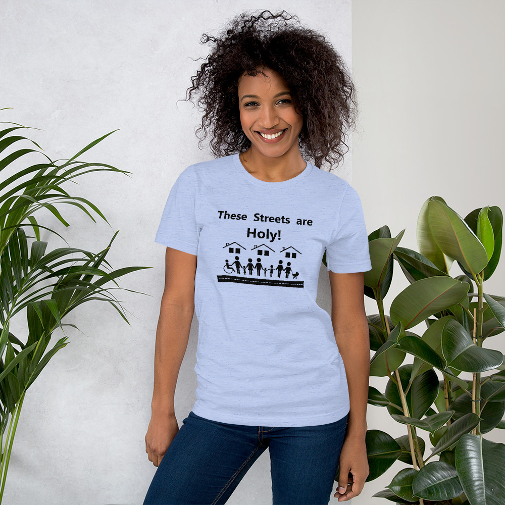 These Streets Are Holy Unisex t-shirt - Image 6
