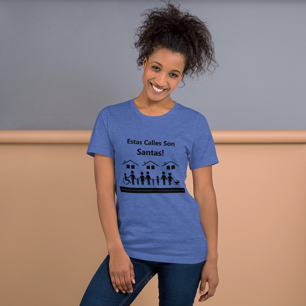 Estas Calles Son Santas Unisex t-shirt - Image 3