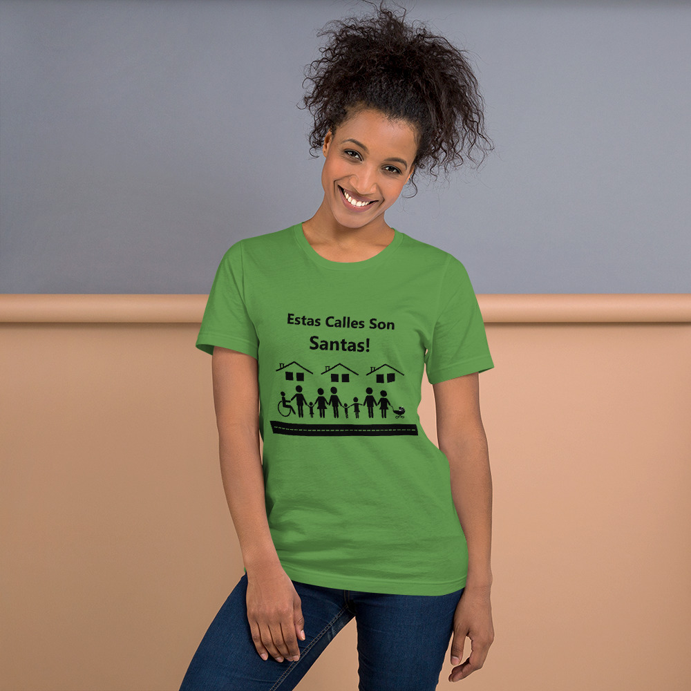 Estas Calles Son Santas Unisex t-shirt - Image 6