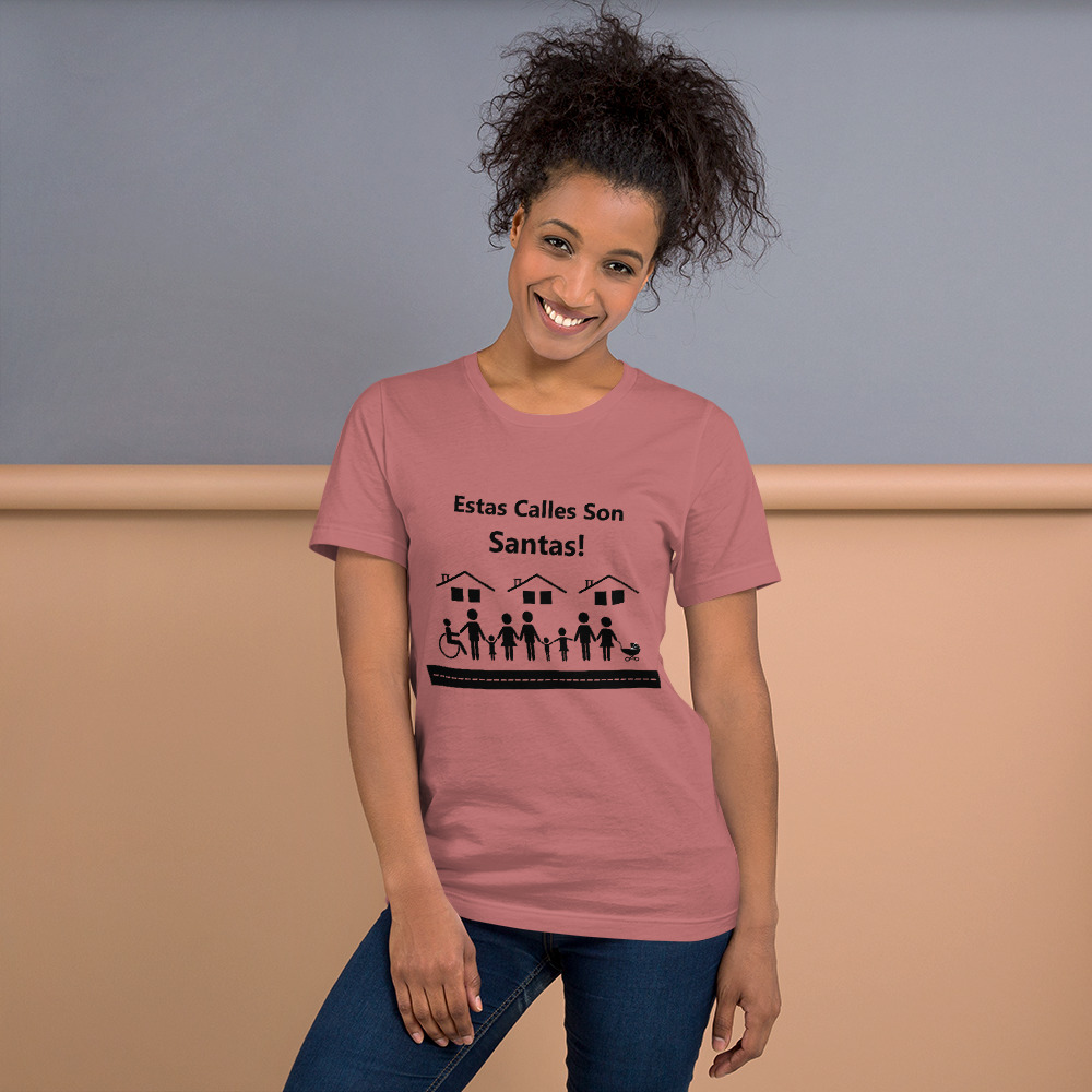 Estas Calles Son Santas Unisex t-shirt - Image 5