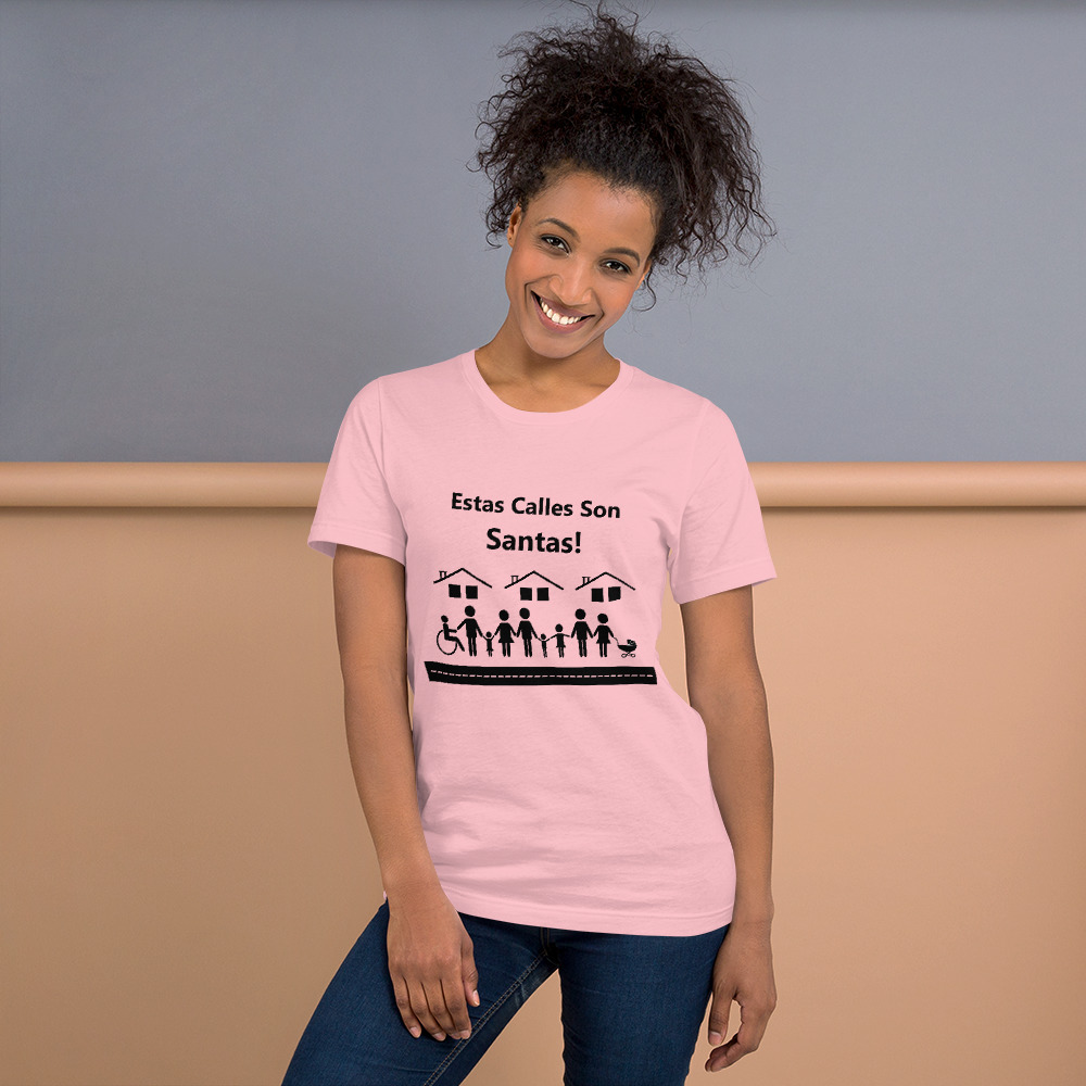 Estas Calles Son Santas Unisex t-shirt - Image 12