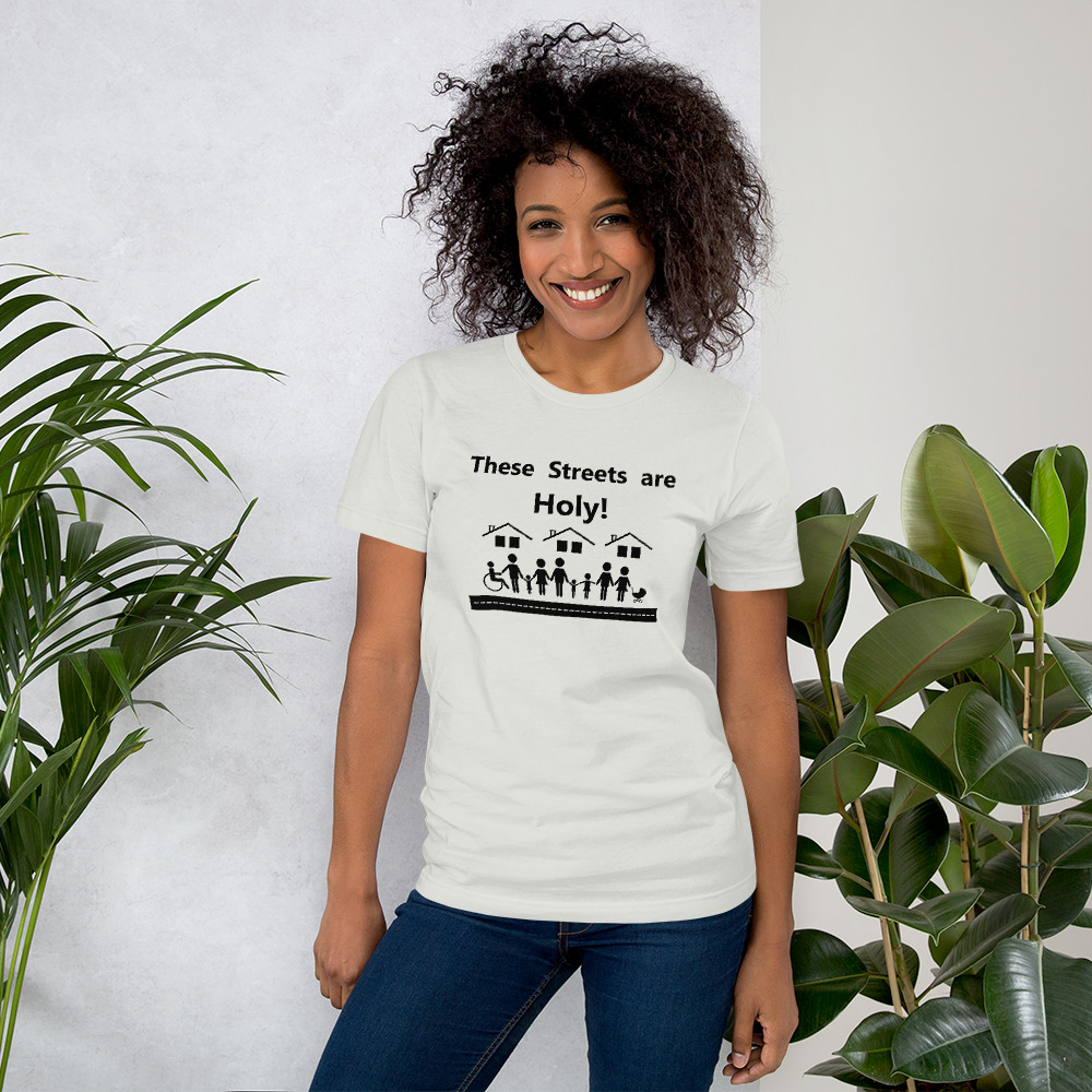 These Streets Are Holy Unisex t-shirt - Image 10